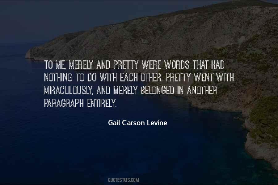 Gail Carson Levine Quotes #1624486