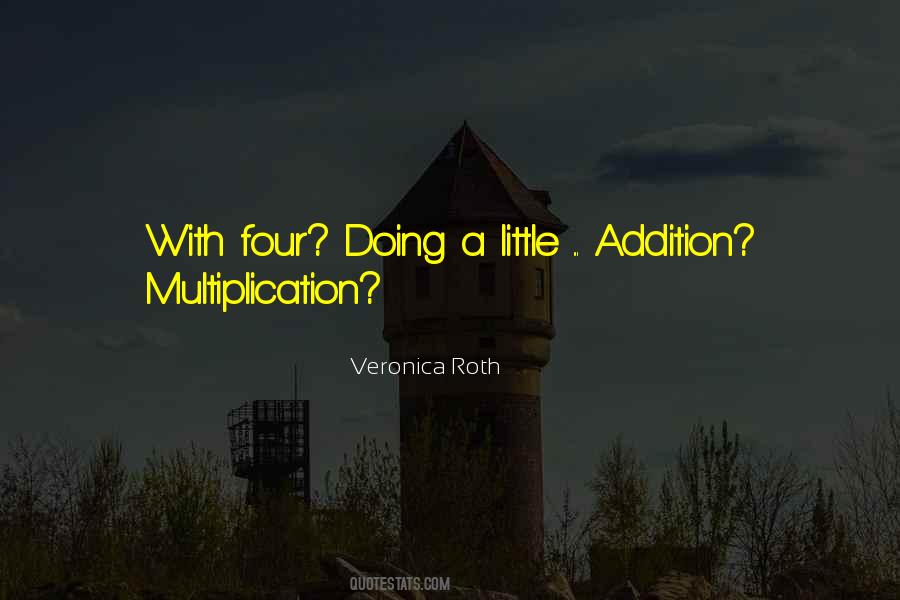 Quotes About Multiplication #425304