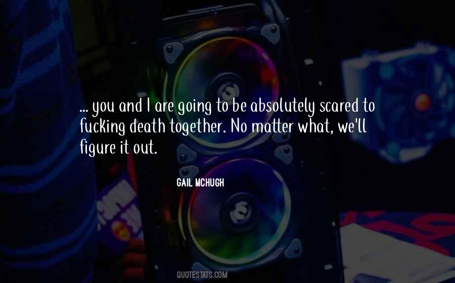 Gail Mchugh Quotes #1351809