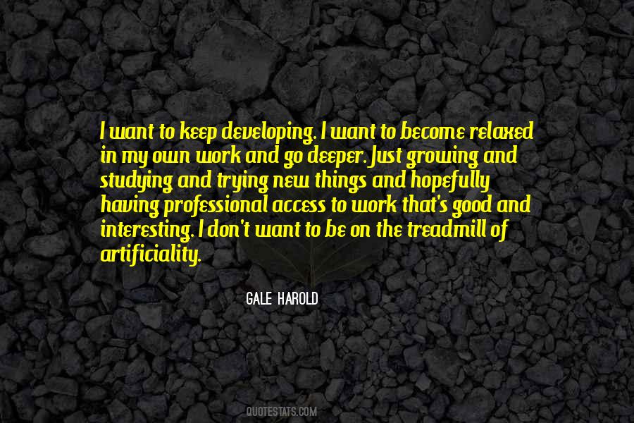 Gale Harold Quotes #1609750