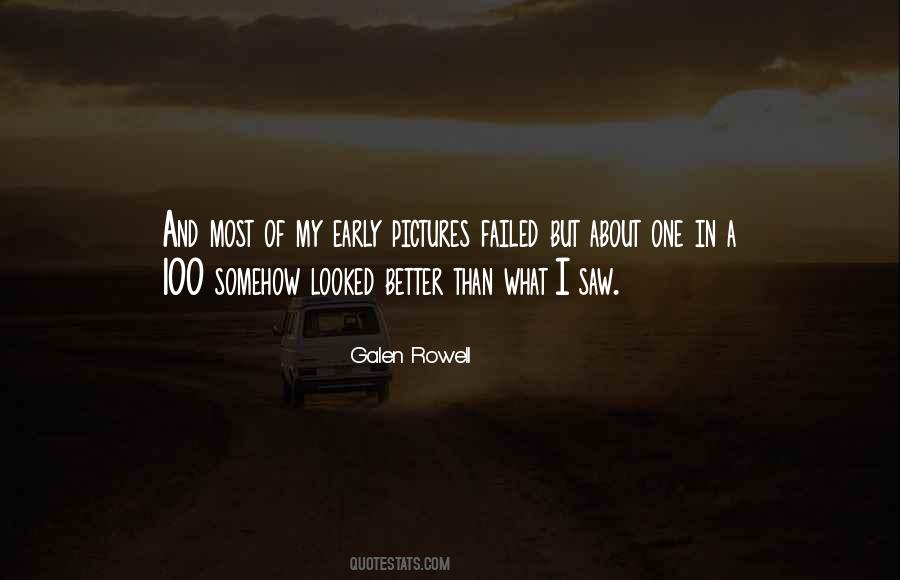 Galen Rowell Quotes #1053910