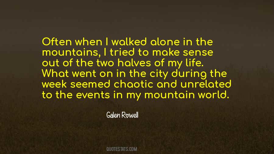 Galen Rowell Quotes #1073755