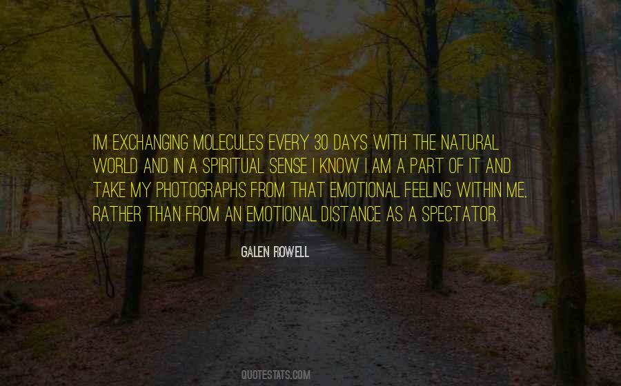 Galen Rowell Quotes #301993