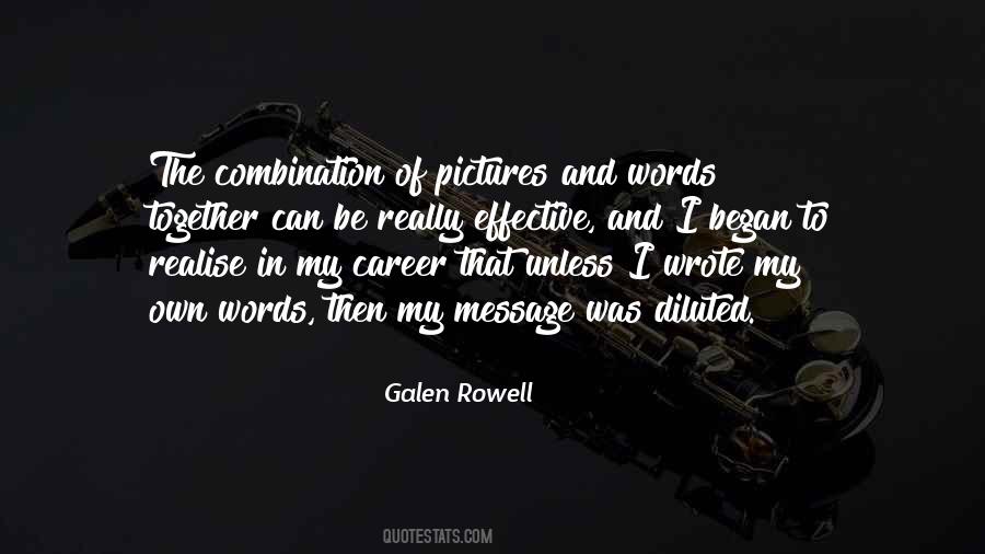 Galen Rowell Quotes #819928