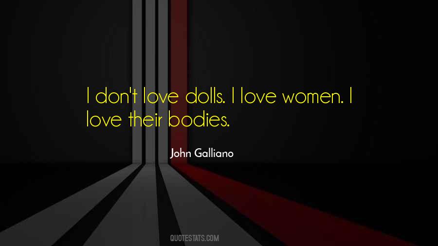 Galliano Quotes #1278301