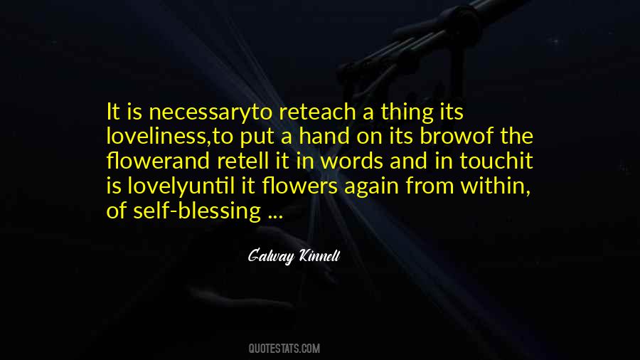 Galway Kinnell Quotes #758077