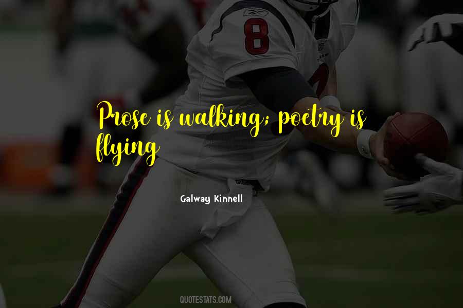 Galway Kinnell Quotes #953385