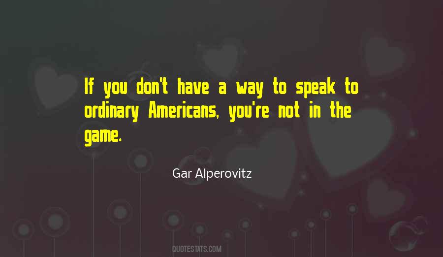 Gar Alperovitz Quotes #200962