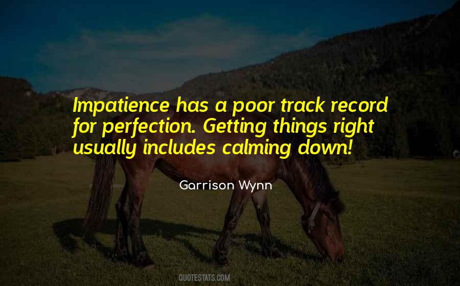 Garrison Wynn Quotes #981242