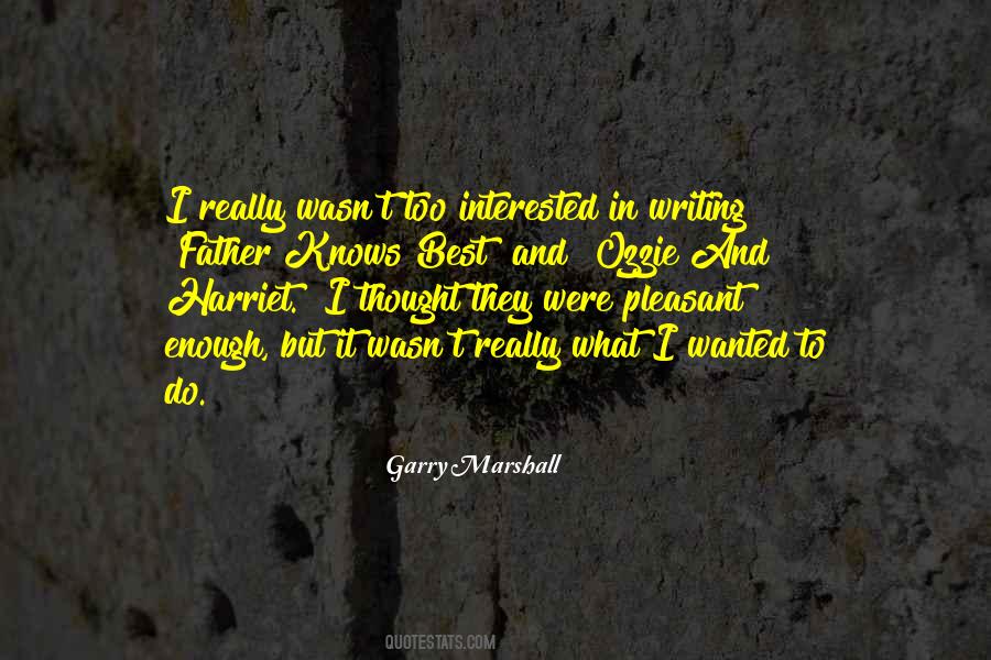 Garry Marshall Quotes #112697