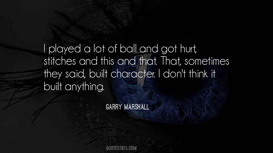 Garry Marshall Quotes #122850