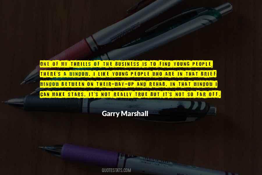 Garry Marshall Quotes #1827507
