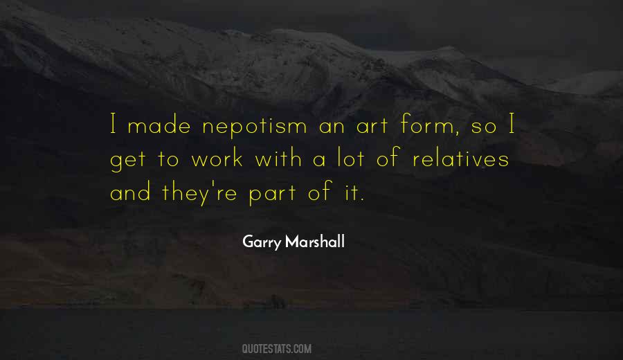 Garry Marshall Quotes #237475