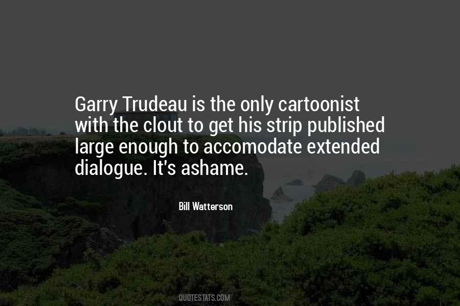 Garry Trudeau Quotes #42665