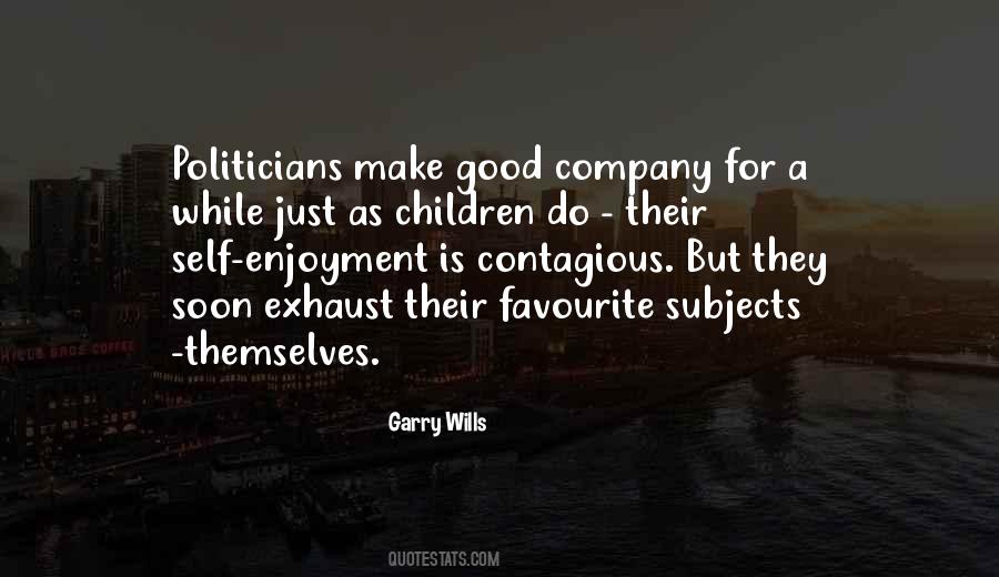 Garry Wills Quotes #1203192