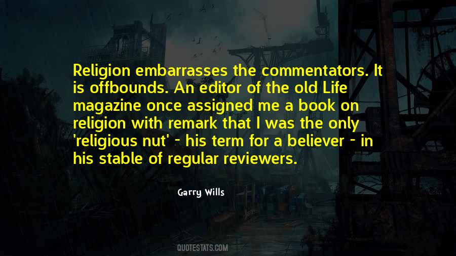 Garry Wills Quotes #1859655