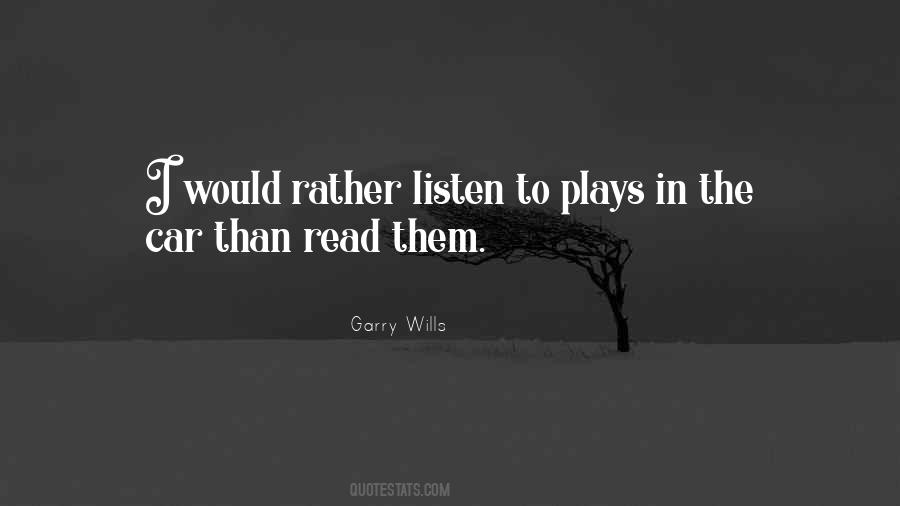 Garry Wills Quotes #188504