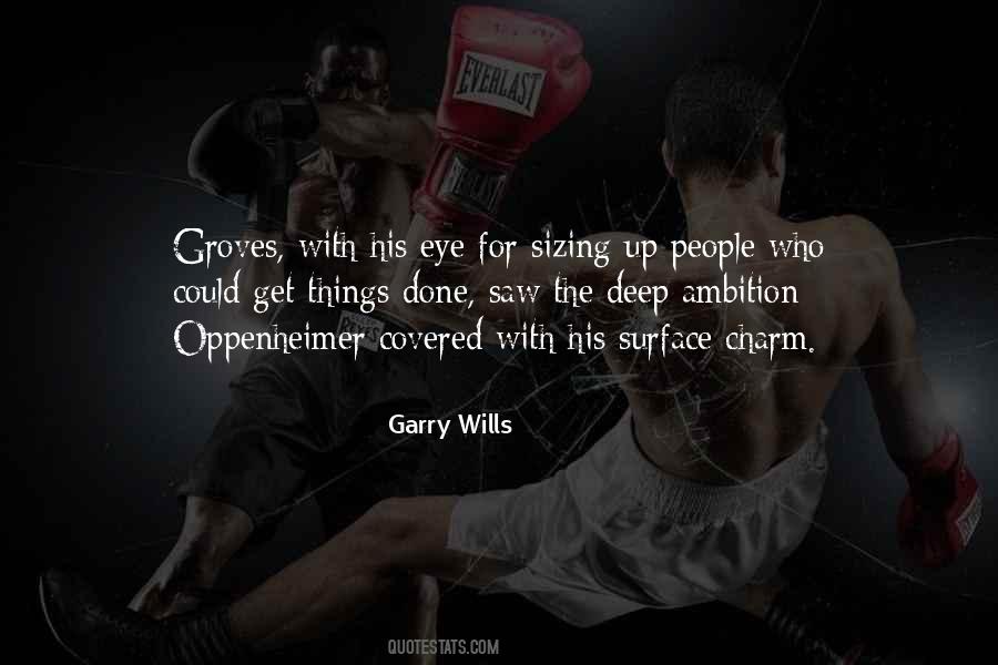 Garry Wills Quotes #679750