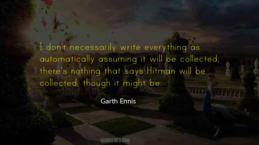 Garth Ennis Quotes #1243141