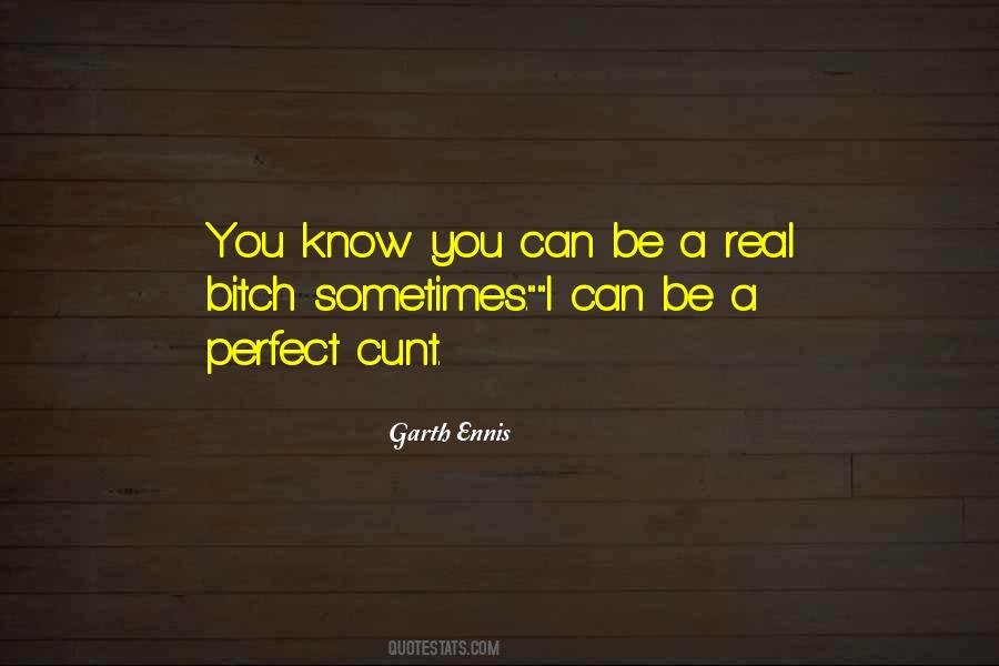 Garth Ennis Quotes #938511