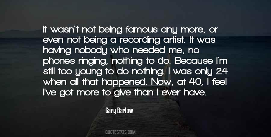 Gary Barlow Quotes #1397494