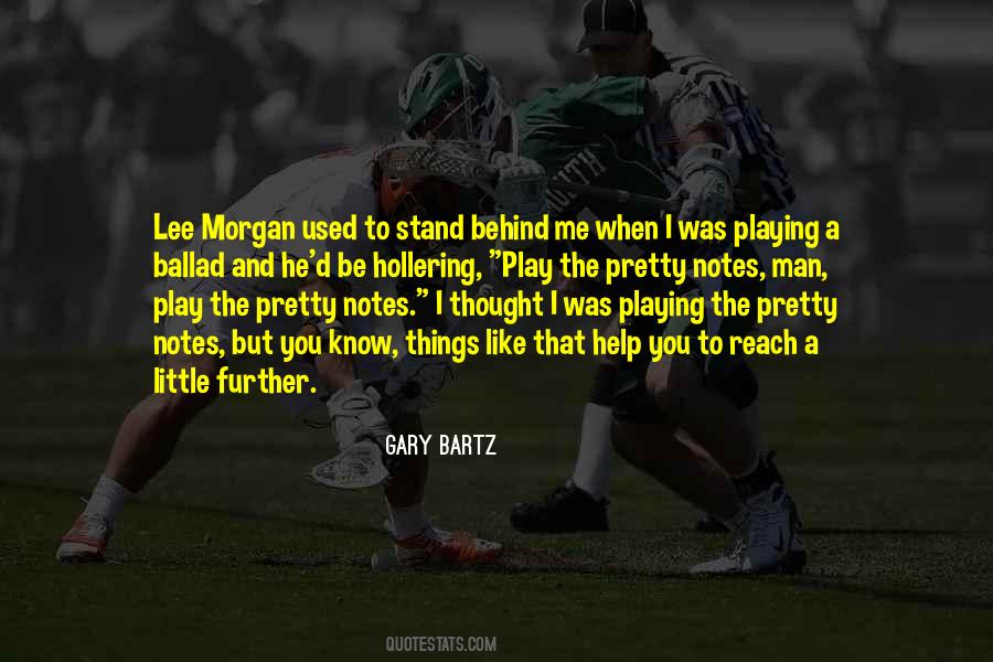 Gary Bartz Quotes #1090748