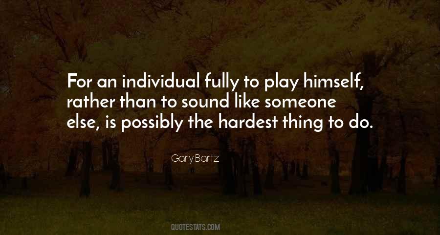 Gary Bartz Quotes #1128763