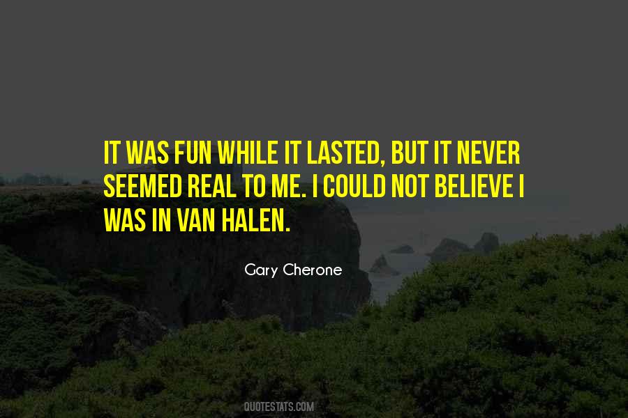 Gary Cherone Quotes #1695934