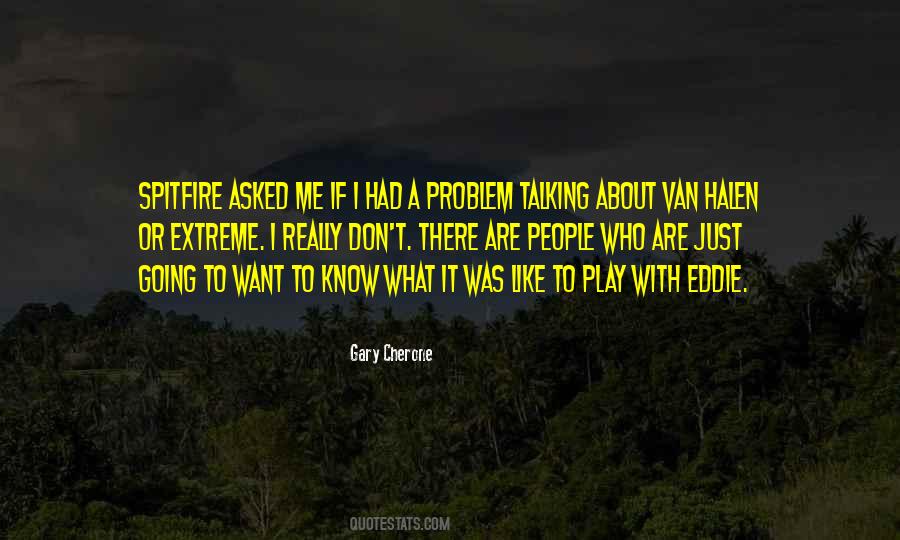 Gary Cherone Quotes #1729198