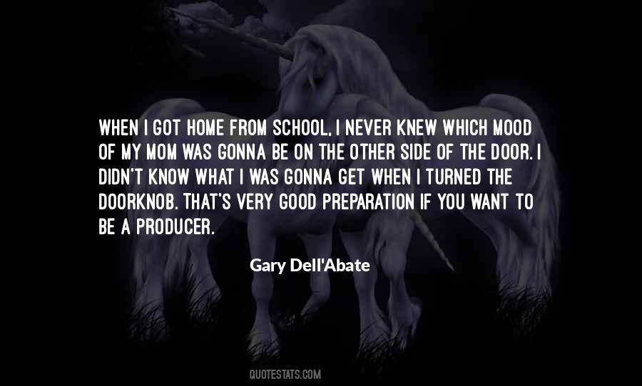 Gary Dell'abate Quotes #909562