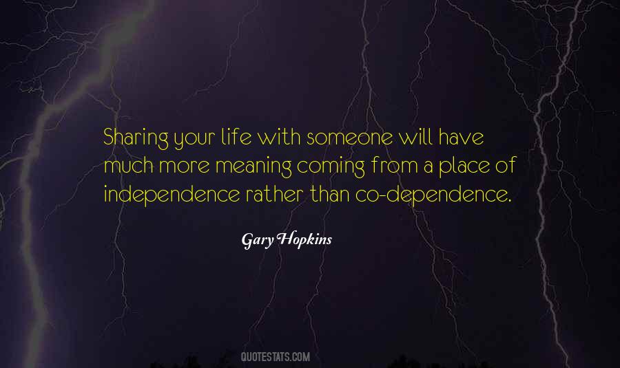 Gary Hopkins Quotes #856238