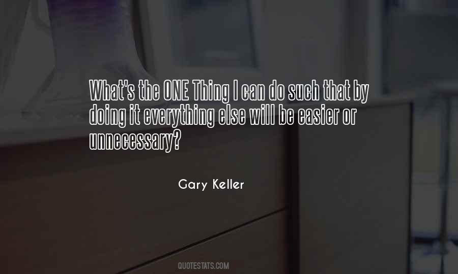 Gary Keller Quotes #1033101
