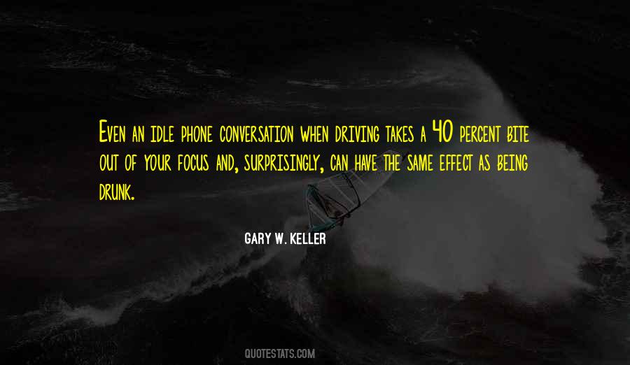 Gary Keller Quotes #1389330