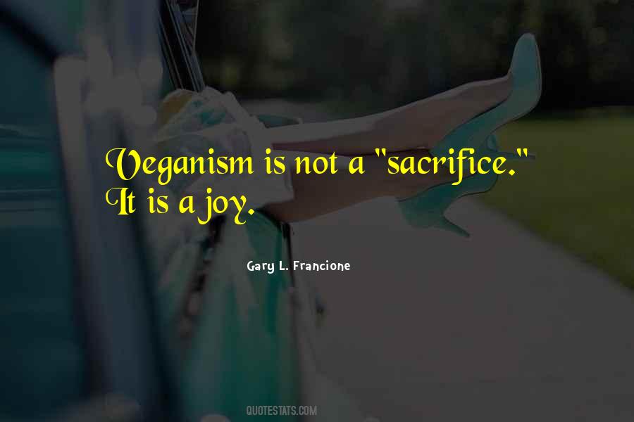 Gary L Francione Quotes #537208
