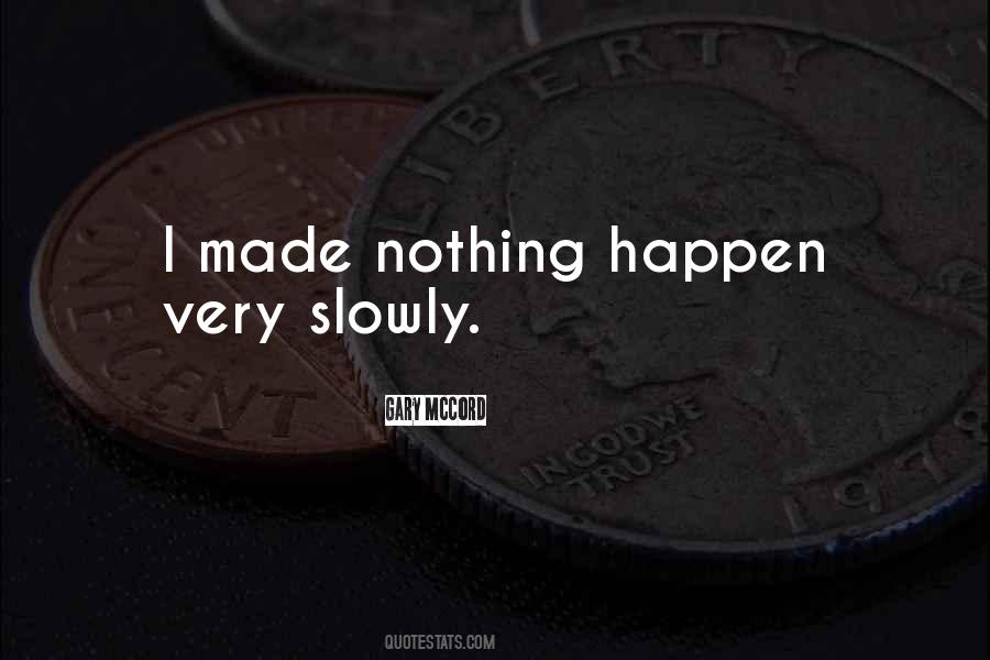 Gary Mccord Quotes #1600901