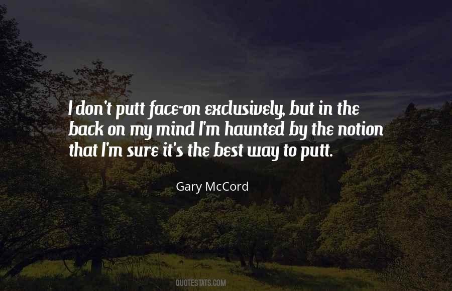 Gary Mccord Quotes #1624237