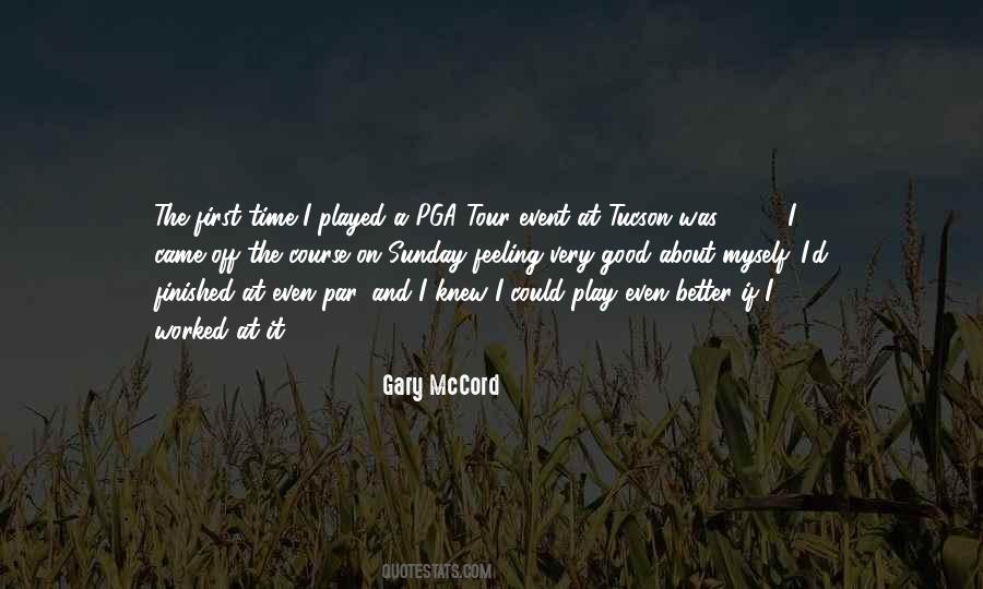 Gary Mccord Quotes #1838969