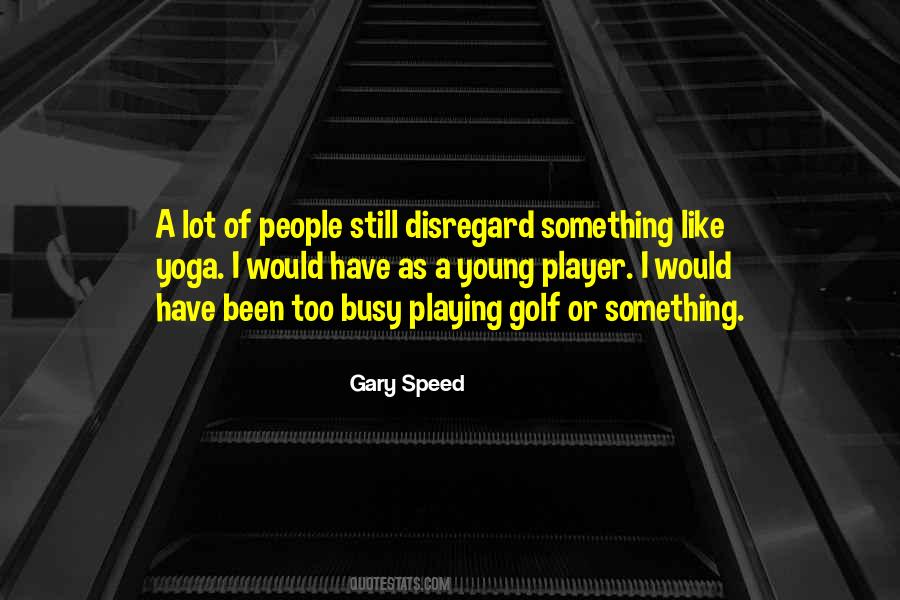 Gary Player Quotes #1731840