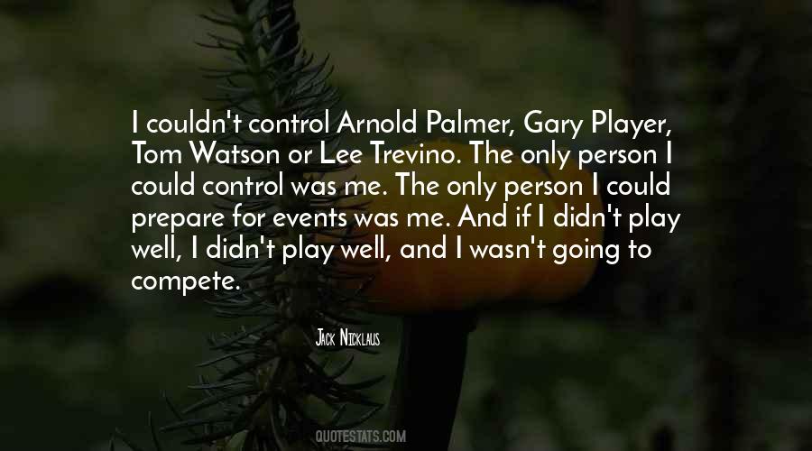 Gary Player Quotes #1858713