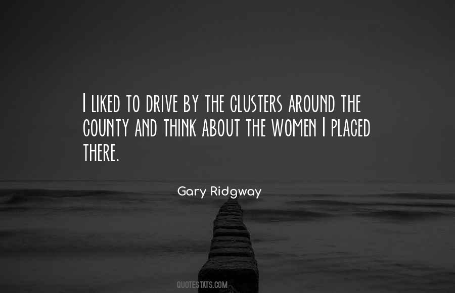 Gary Ridgway Quotes #1621568