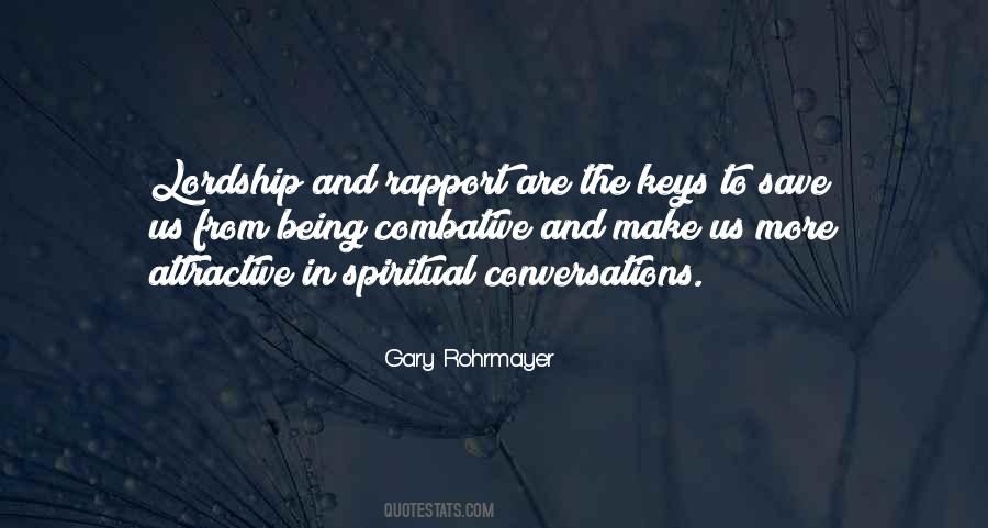 Gary Rohrmayer Quotes #282669