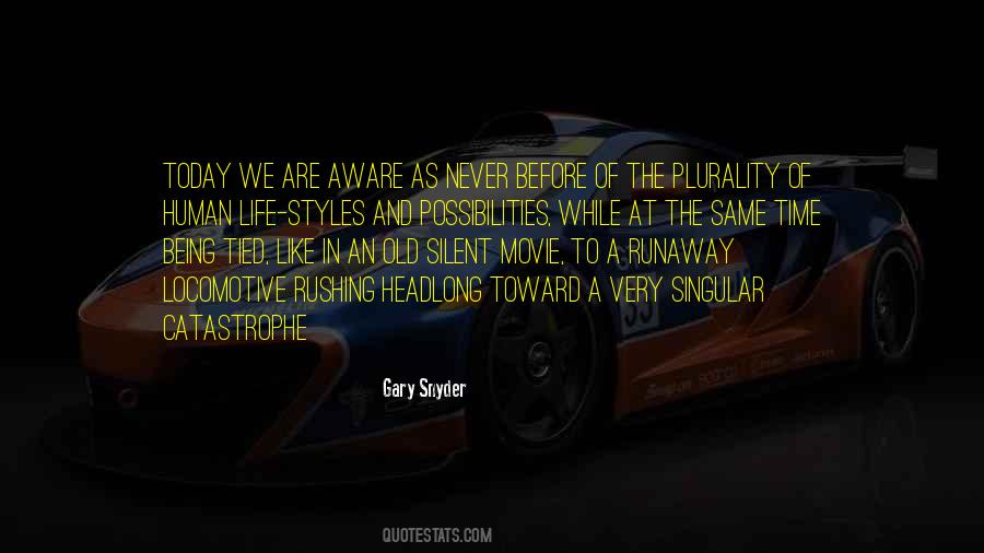 Gary Snyder Quotes #681147