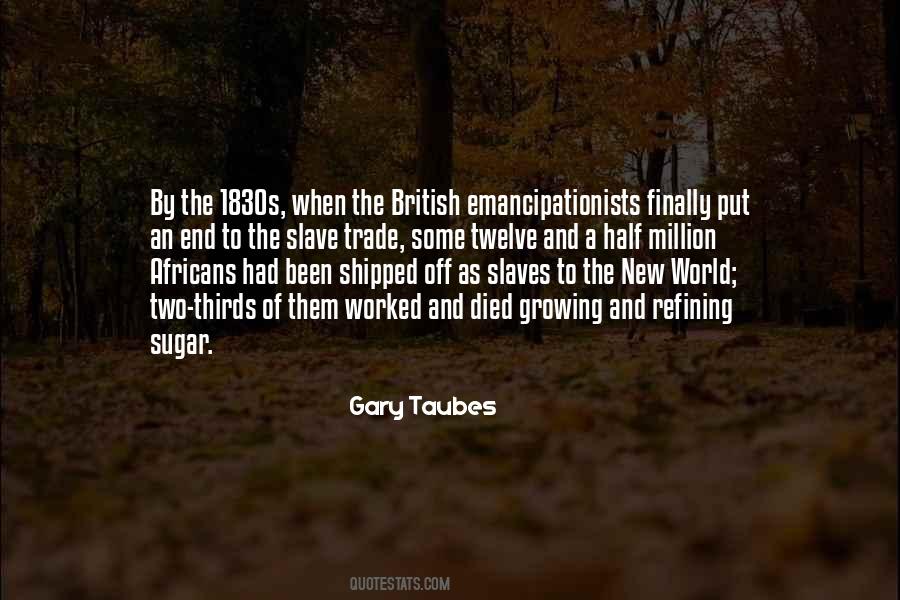 Gary Taubes Quotes #1311071
