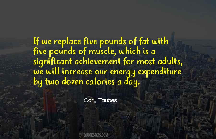 Gary Taubes Quotes #555066