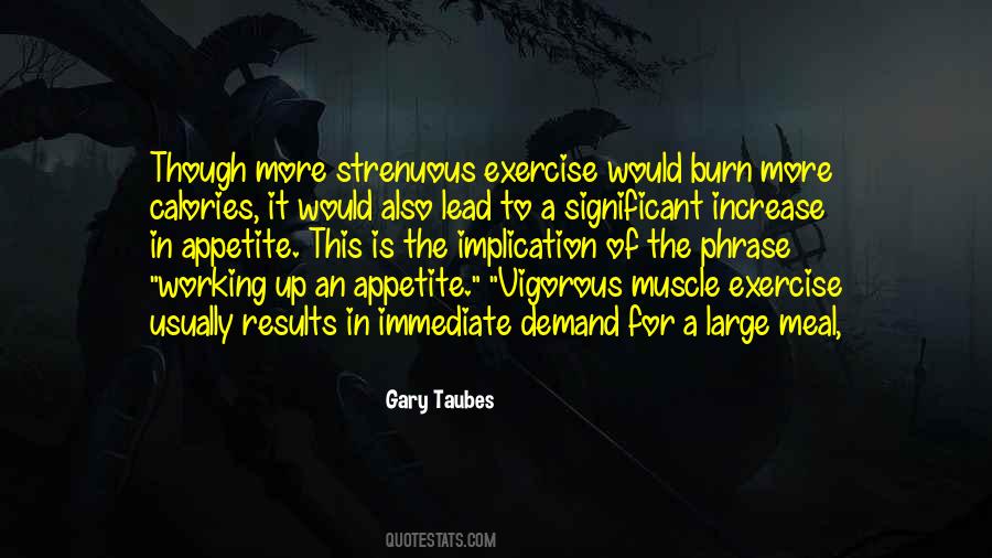 Gary Taubes Quotes #912744