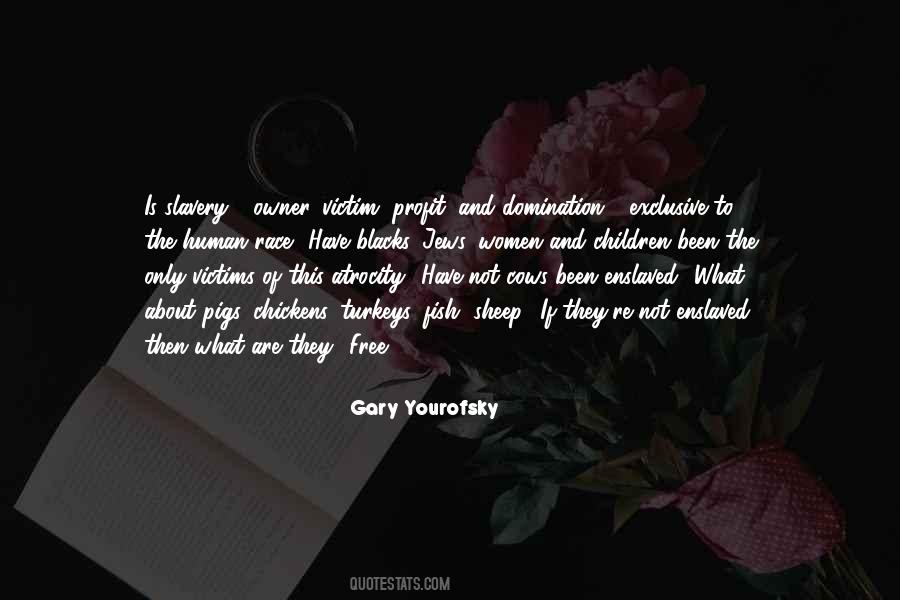 Gary Yourofsky Quotes #527117