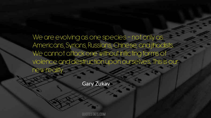 Gary Zukav Quotes #115143