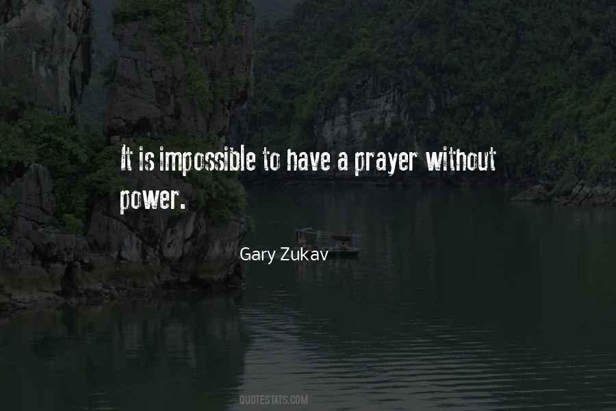 Gary Zukav Quotes #2502