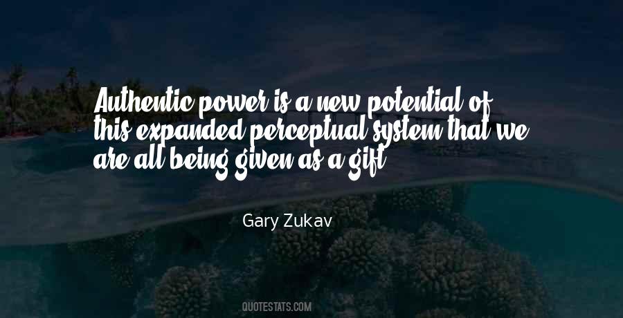 Gary Zukav Quotes #424086
