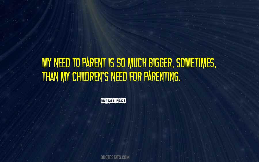 Quotes About Parenting #1208335